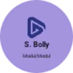 Business logo of S. Bolly