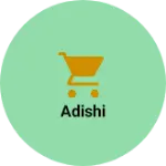Business logo of Adishi