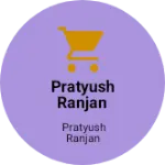 Business logo of PRATYUSH RANJAN SAMANRAY