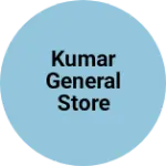 Business logo of KUMAR GENERAL STORE
