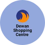 Business logo of Dewan shopping centre