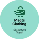 Business logo of MSGTS clothing wears