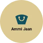 Business logo of Ammi jaan