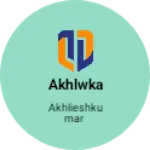 Business logo of Akhlwka