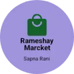 Business logo of Rameshay marcket