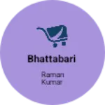 Business logo of Bhattabari