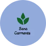 Business logo of Sana garments