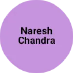 Business logo of Naresh Chandra