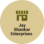 Business logo of Jay Shankar enterprises