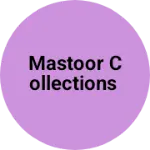 Business logo of MASTOOR COLLECTIONS