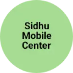 Business logo of SIDHU MOBILE CENTER