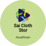 Business logo of Sai cloth stor