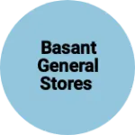 Business logo of Basant General Stores
