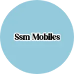 Business logo of SSM mobiles