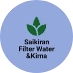 Business logo of Saikiran filter water &kirna store