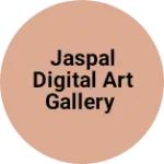 Business logo of Jaspal Digital Art Gallery