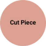 Business logo of Cut piece
