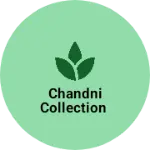 Business logo of Chandni collection