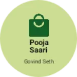 Business logo of Pooja saari senter