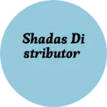 Business logo of Shadas distributor