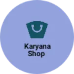 Business logo of Karyana shop