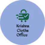 Business logo of Krishna cloths office