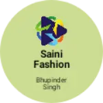Business logo of Saini fashion point