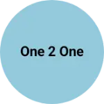 Business logo of ONE 2 ONE