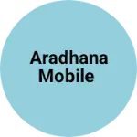 Business logo of Aradhana mobile