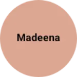 Business logo of Madeena