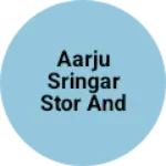 Business logo of Aarju sringar stor and silai center