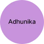 Business logo of Adhunika