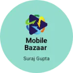 Business logo of Mobile Bazaar