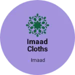 Business logo of Imaad cloths