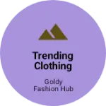 Business logo of Trending clothing