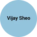 Business logo of Vijay sheo