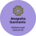 Business logo of Anugraha garments
