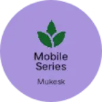 Business logo of Mobile series