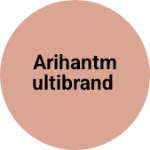 Business logo of Arihantmultibrand