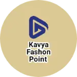 Business logo of Kavya fashon point