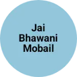 Business logo of Jai bhawani mobail spear parat
