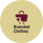 Business logo of Branded clothes