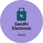Business logo of Gandhi electronic