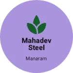 Business logo of Mahadev steel Bangalore