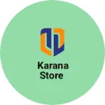 Business logo of Karana store