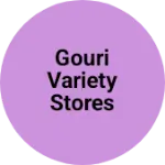 Business logo of Gouri Variety Stores