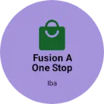 Business logo of Fusion a one stop shop