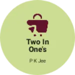 Business logo of Two in one's