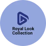 Business logo of Royal look collection