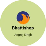 Business logo of Bhattishop